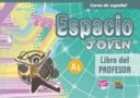 EDI-ESPACIO JOVEN A1 LIBRO DE PROFESOR