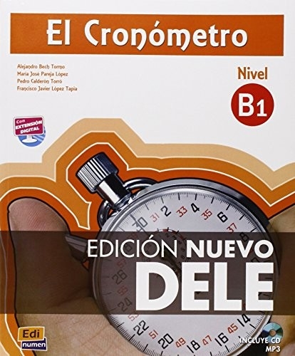 EDI-EL CRONOMETRO NIVEL B1 DELE LIBRO+CD