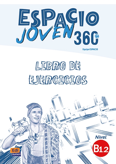 ESPACIO JOVEN 360 B1.2 EJERCICIOS