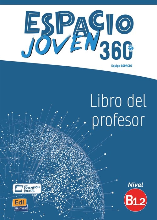 EDI-ESPACIO JOVEN 360 B1.2 LIBRO DEL PROFESOR