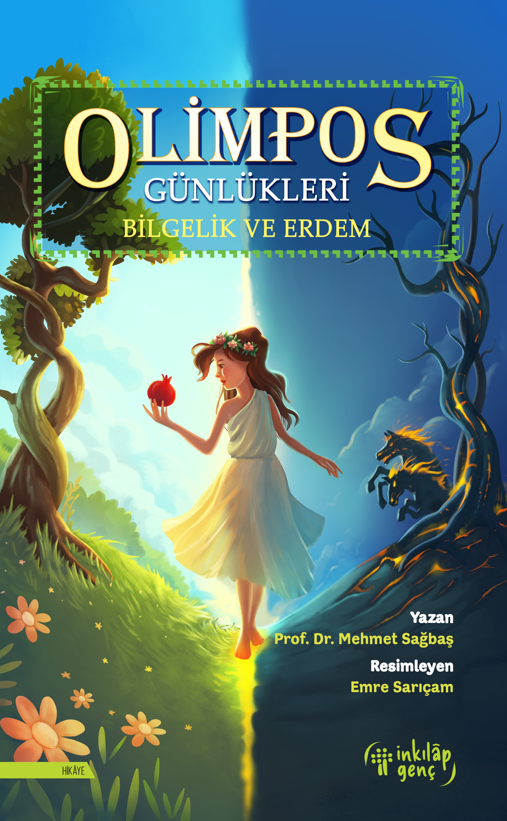 OLİMPOS GÜNLÜKLERİ-BİLGELİK VE ERDEM
