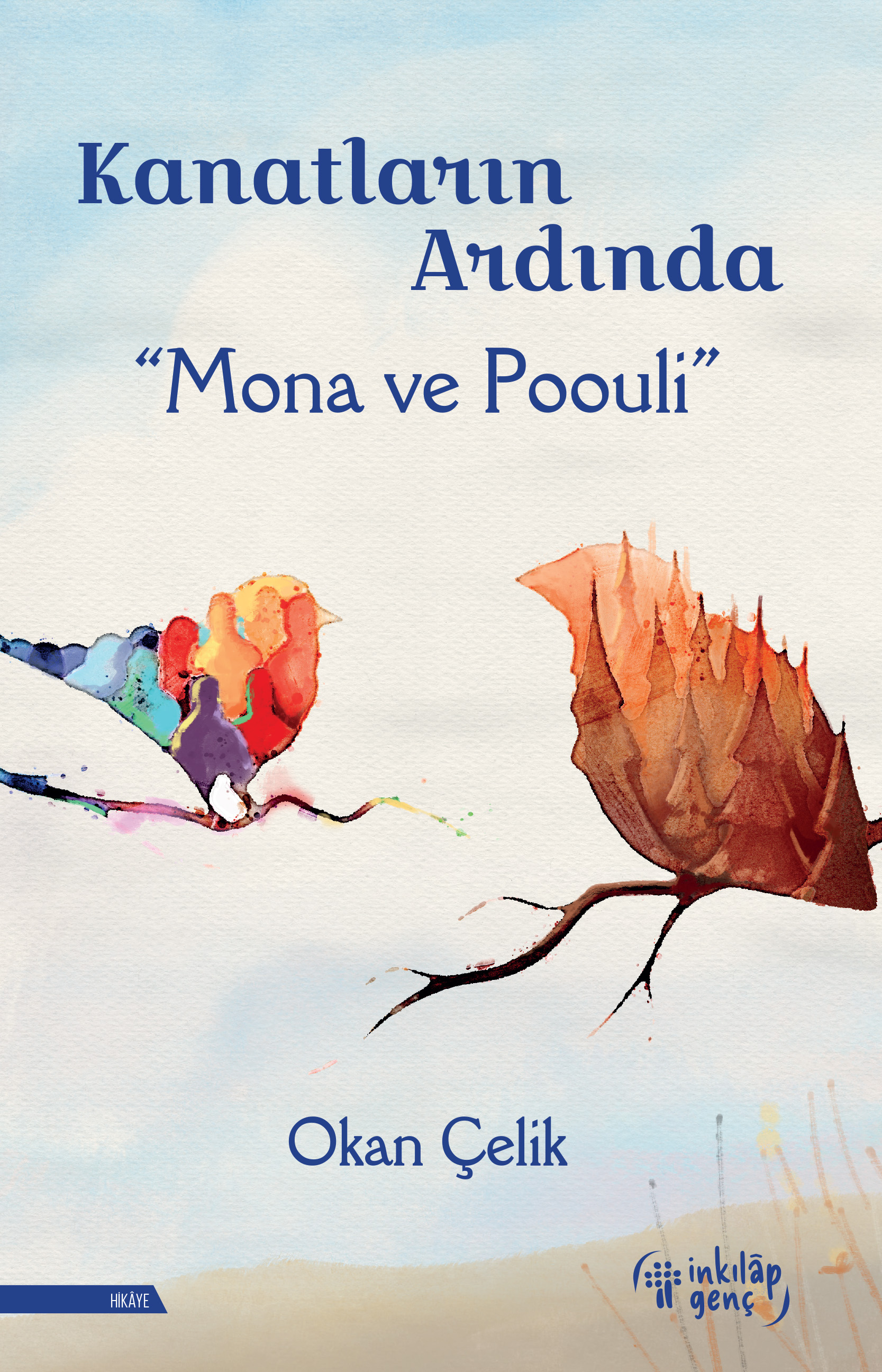 KANATLARIN ARDINDA - MONA VE POOULI