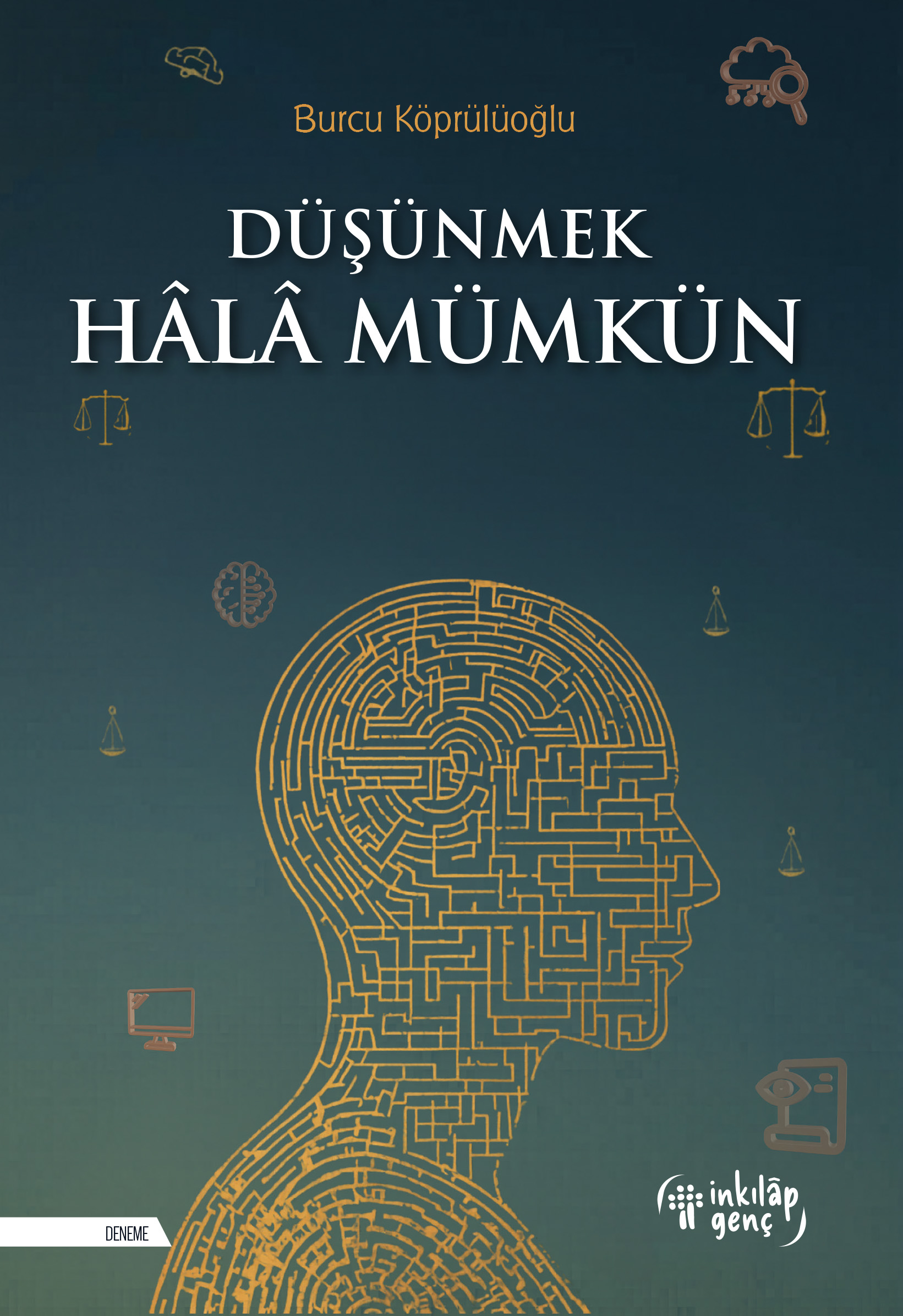 DÜŞÜNMEK HALA MÜMKÜN